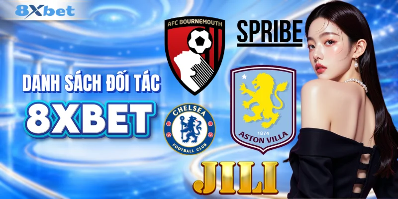 8XBET sở hữu danh sách đối tác lớn